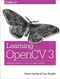 Learning OpenCV 3 (Computer Vision in C++ with the OpenCV Library) by Adrian Kaehler, Gary Bradski, 9781491937990