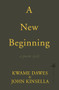A New Beginning by Kwame Dawes, John Kinsella, 9781845234249