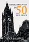 Middlesbrough in 50 Buildings by Tina Brown, 9781445679952