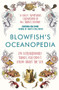 Blowfish's Oceanopedia (291 Extraordinary Things You Didn't Know About the Sea) by Tom "The Blowfish" Hird, 9781786492425