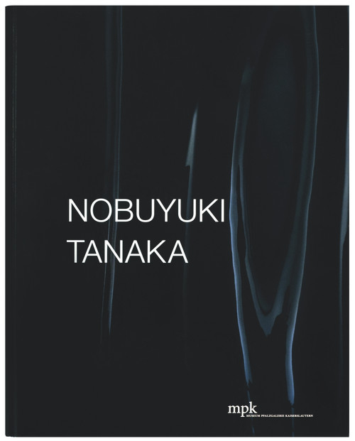 Nobuyuki Tanaka (Primordial Memories) (German Edition) by Britta E. Buhlmann, Nobuyuki Tanaka, 9783947563210