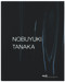 Nobuyuki Tanaka (Primordial Memories) (German Edition) by Britta E. Buhlmann, Nobuyuki Tanaka, 9783947563210