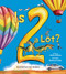 Is 2 a Lot (An Adventure With Numbers) by Annie Watson, Rebecca Evans, 9780884487159