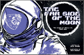 Far Side of the Moon (The Story of Apollo 11's Third Man) - 9780884487593 by Alex Irvine, Ben Bishop, 9780884487593