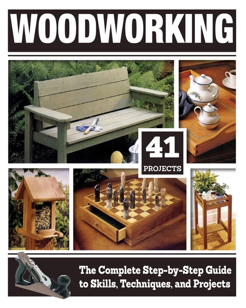 Woodworking (The Complete Step-by-Step Guide to Skills, Techniques, and Projects) by Tom Carpenter, 9781497100053