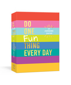 Do One Fun Thing Every Day (An Awesome Journal) by Robie Rogge, Dian G. Smith, 9780525575412