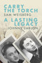 Carry the Torch / A Lasting Legacy by Sam Weisberg, Johnny (Ephroim) Jablon, 9781988065465