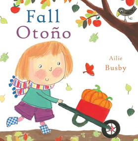 Otoño/Fall (Bilingual Edition) by Ailie Busby, Child's Play, Teresa Mlawer, 9781786283054