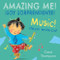 ¡Toco música!/Music! (¡Soy sorprendente!/Amazing Me!) (Bilingual Edition) by Carol Thompson, Carol Thompson, Teresa Mlawer, 9781786283023