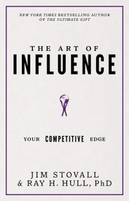 The Art of Influence (Your Competitive Edge) - 9781640950320 by Jim Stovall, Ray Hull, PhD