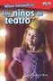  Niños fantásticos: Los niños de teatro (Fantastic Kids: Theater Kids) by Dona Herweck Rice, 9781425826970