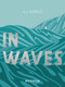 In Waves by AJ Dungo, 9781910620632