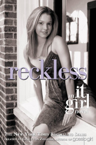 Reckless (An It Girl Novel) by Cecily von Ziegesar, 9780316011877