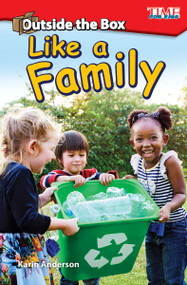 Outside the Box: Like a Family by Karin Anderson, 9781425849535