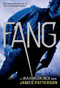 Fang (A Maximum Ride Novel) - 9780316036191 by James Patterson, 9780316036191
