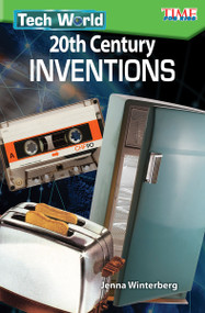Tech World (20th Century Inventions) by Jenna Winterberg, 9781425849719
