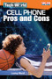 Tech World (Cell Phone Pros and Cons) by Lesley Ward, 9781425849771