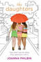 The Daughters by Joanna Philbin, 9780316049016