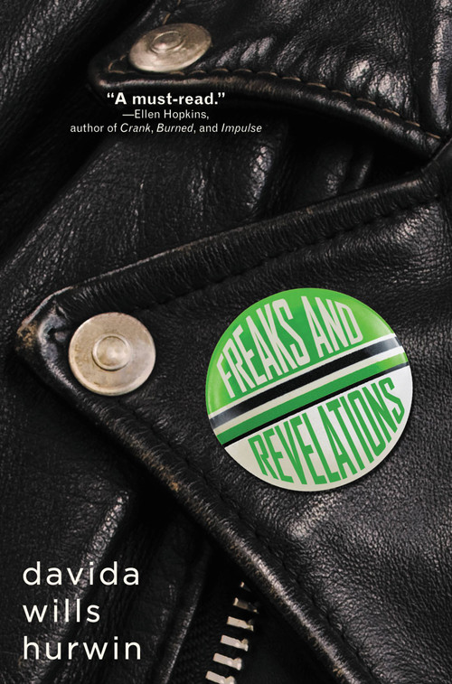 Freaks and Revelations by Davida Wills Hurwin, 9780316049979