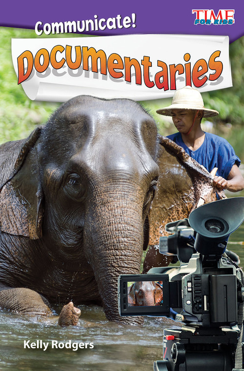 Communicate! Documentaries by Kelly Rodgers, 9781425849863