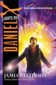 Daniel X: Lights Out - 9780316207454 by James Patterson, Chris Grabenstein, 9780316207454