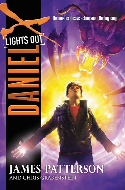 Daniel X: Lights Out - 9780316207454 by James Patterson, Chris Grabenstein, 9780316207454