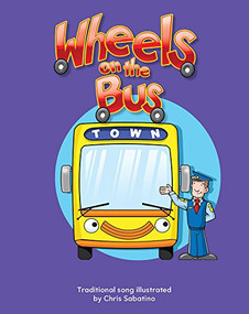 Wheels on the Bus - 9781433318252 by Chris Sabatino, 9781433318252