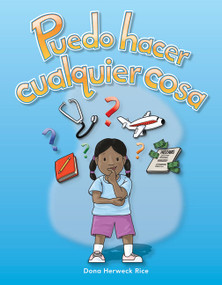 Puedo hacer cualquier cosa (Spanish Edition) by Dona Herweck Rice, 9781433319501
