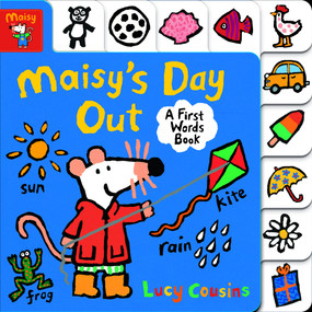 Maisy's Day Out: A First Words Book ((A Maisy the Mouse Tabbed Board Book About Weather and the Outdoors for Toddlers and Kids Ages 1-3)) by Lucy Cousins, Lucy Cousins, 9781536203868