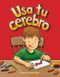 Usa tu cerebro (Spanish Edition) by Dona Herweck Rice, 9781433321061
