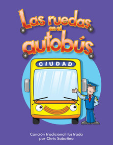 Las ruedas en el autobús (Spanish Edition) by Chris Sabatino, 9781433321160