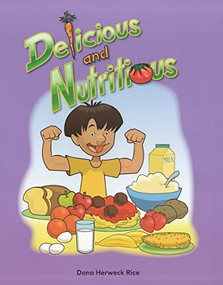 Delicious and Nutritious - 9781433323706 by Dona Herweck Rice, 9781433323706
