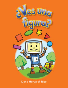 ¿Ves una figura? (Spanish Edition) by Dona Herweck Rice, 9781433324604