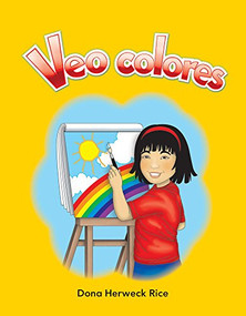 Veo colores - 9781433324666 by Dona Herweck Rice, 9781433324666