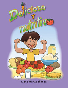 Delicioso y nutritivo (Spanish Edition) by Dona Herweck Rice, 9781433325007