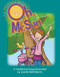 Oh, Mr. Sun by Janelle Bell-Martin, 9781433334719