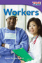 Workers by Dona Herweck Rice, 9781433335723