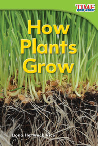 How Plants Grow - 9781433335778 by Dona Herweck Rice, 9781433335778