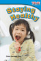 Staying Healthy by Dona Herweck Rice, 9781433335952
