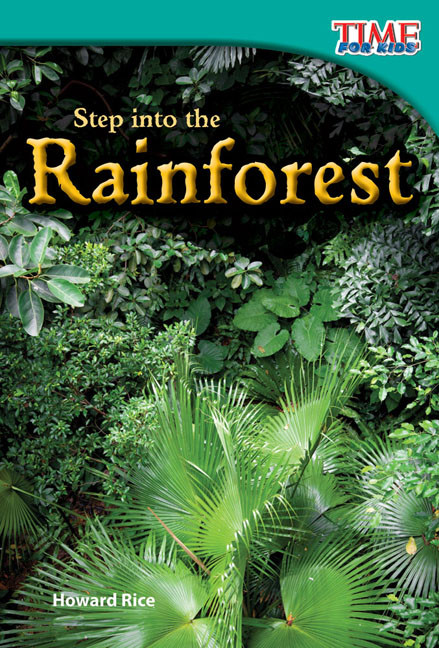 Step into the Rainforest by Howard Rice, 9781433336300