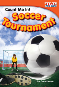 Count Me In! Soccer Tournament by Lisa Perlman Greathouse, Lisa Greathouse, 9781433336386