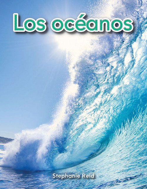 Los océanos (Spanish Edition) - 9781433341939 by Stephanie Reid, 9781433341939