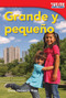 Grande y pequeño (Spanish Edition) by Dona Herweck Rice, 9781433344046
