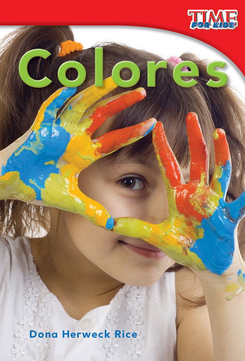 Colores (Spanish Edition) by Dona Herweck Rice, 9781433344053