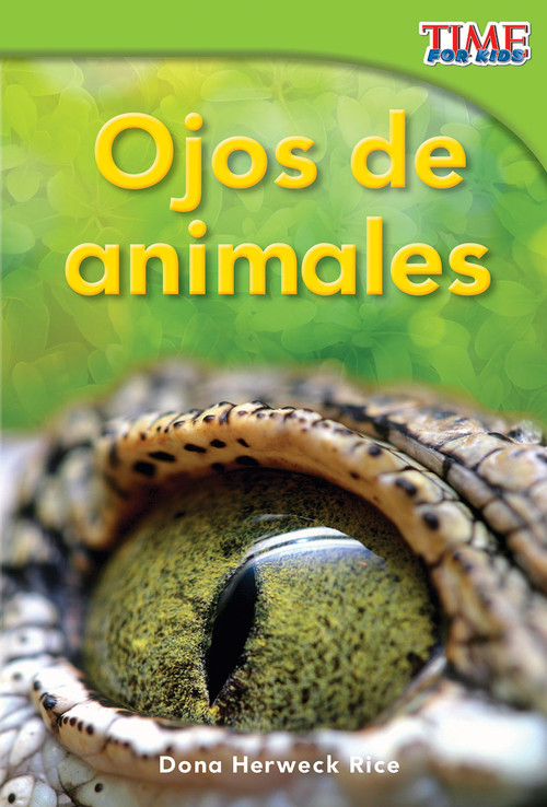 Ojos de animales (Spanish Edition) by Dona Herweck Rice, 9781433344176