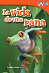 La vida de una rana (Spanish Edition) by Dona Herweck Rice, 9781433344190