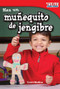 Haz un muñequito de jengibre (Spanish Edition) by Conni Medina, 9781433344275