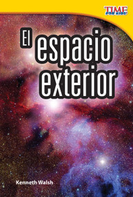 El espacio exterior (Spanish Edition) by Kenneth C.H. Walsh, Kenneth Walsh, 9781433344534