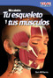Mira adentro: Tu esqueleto y tus músculos (Spanish Edition) by Ben Williams, 9781433344565