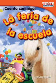 ¡Cuenta conmigo! La feria de la escuela (Spanish Edition) by Lisa Perlman Greathouse, Lisa Greathouse, 9781433344589